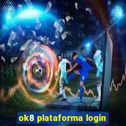 ok8 plataforma login